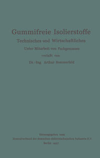 Gummifreie Isolierstoffe