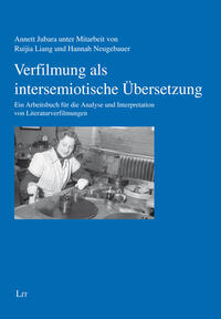 Verfilmung als intersemiotische Übersetzung