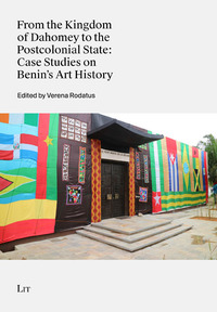 From the Kingdom of Dahomey to the Postcolonial State