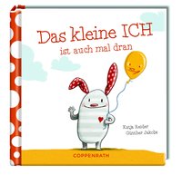 Das kleine ICH ist auch mal dran