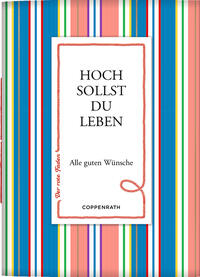 Hoch sollst du leben