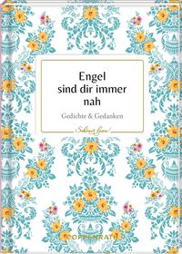 Engel sind dir immer nah