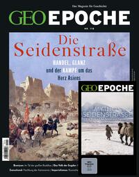 GEO Epoche (mit DVD) / GEO Epoche mit DVD 118/2022 - Seidenstraße und Zentralasien