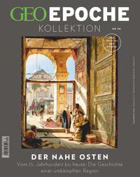 GEO Epoche KOLLEKTION / GEO Epoche KOLLEKTION 30/2023 - Der Nahe Osten