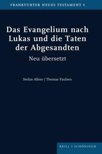 Das Evangelium nach Lukas und die Taten der Abgesandten