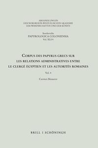 Corpus des papyrus grecs sur les relations administratives entre le clergé égyptien et les autorités romaines