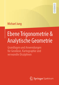 Ebene Trigonometrie & Analytische Geometrie