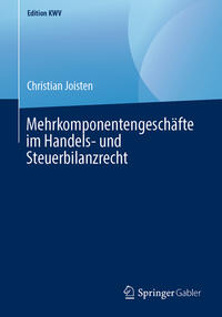 Mehrkomponentengeschäfte im Handels- und Steuerbilanzrecht