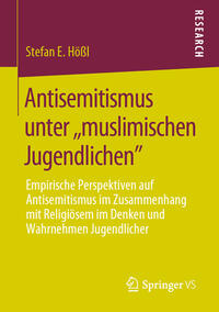 Antisemitismus unter ,,muslimischen Jugendlichen