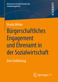 Bürgerschaftliches Engagement und Ehrenamt in der Sozialwirtschaft