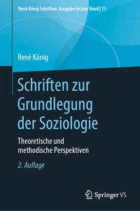 Schriften zur Grundlegung der Soziologie