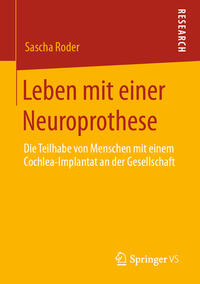 Leben mit einer Neuroprothese