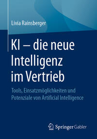 KI – die neue Intelligenz im Vertrieb