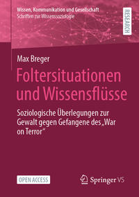 Foltersituationen und Wissensflüsse