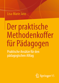 Der praktische Methodenkoffer für Pädagogen