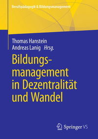 Bildungsmanagement in Dezentralität und Wandel