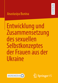 Entwicklung und Zusammensetzung des sexuellen Selbstkonzeptes der Frauen aus der Ukraine