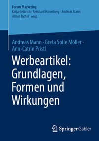 Werbeartikel: Grundlagen, Formen und Wirkungen