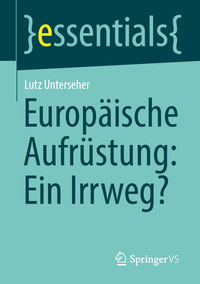 Europäische Aufrüstung: Ein Irrweg?