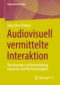 Audiovisuell vermittelte Interaktion