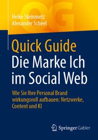 Quick Guide Die Marke Ich im Social Web
