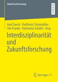 Interdisziplinarität und Zukunftsforschung