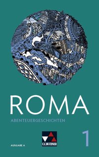 Roma A / ROMA A Abenteuergeschichten 1