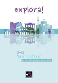 explora! / Ovid, Metamorphosen