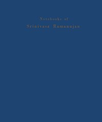 Notebooks of Srinivasa Ramanujan