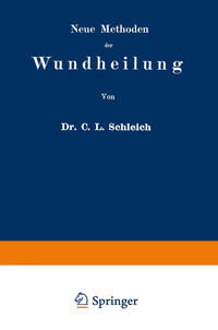 Neue Methoden der Wundheilung