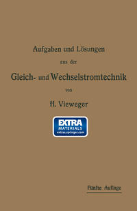 Aufgaben und Lösungen aus der Gleich- und Wechselstromtechnik