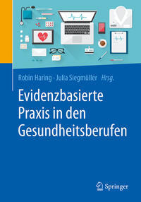 Evidenzbasierte Praxis in den Gesundheitsberufen