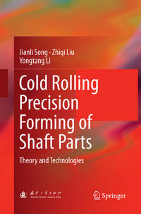 Cold Rolling Precision Forming of Shaft Parts