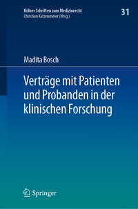 Verträge mit Patienten und Probanden in der klinischen Forschung