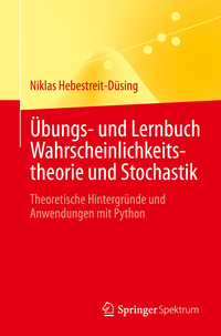 Übungs- und Lernbuch Wahrscheinlichkeitstheorie und Stochastik