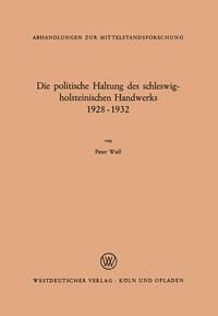 Die politische Haltung des schleswig-holsteinischen Handwerks 1928 – 1932