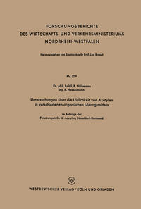 Untersuchungen über die Löslichkeit von Azetylen in verschiedenen organischen Lösungsmitteln