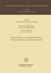 Untersuchungen zum Wirkungsmechanismus der Endonuclease S1 aus Aspergillus oryzae