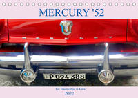 Mercury '52 - Ein Traumcabrio in Kuba (Tischkalender 2022 DIN A5 quer)