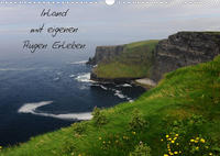 Irland mit eigenen Augen Erleben (Wandkalender 2023 DIN A3 quer)