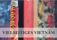Vielseitiges Vietnam (Wandkalender 2023 DIN A2 quer)