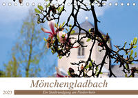 Mönchengladbach - Ein Stadtrundgang am Niederrhein (Tischkalender 2023 DIN A5 quer)
