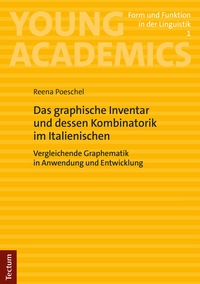 Das graphische Inventar und dessen Kombinatorik im Italienischen