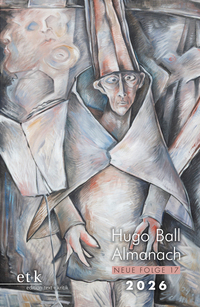 Hugo Ball Almanach. Neue Folge 17