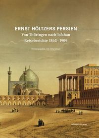 Ernst Höltzers Persien
