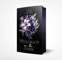 Obsession in the Dark