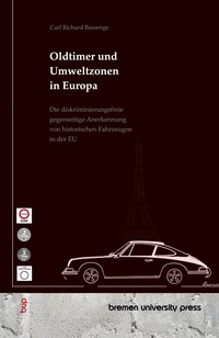 Oldtimer und Umweltzonen in Europa