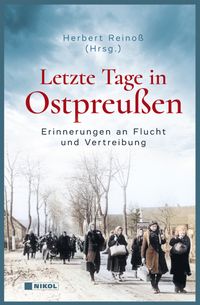 Letzte Tage in Ostpreußen