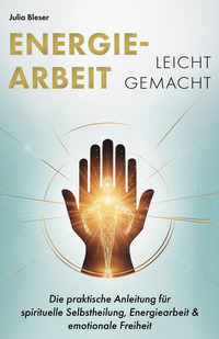 Energiearbeit leicht gemacht