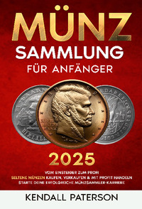 Münzsammlung für Anfänger